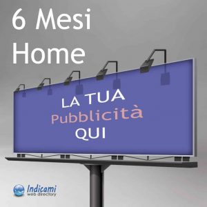 Pubblicità Home 6 Mesi - Banner Home 6 Mesi